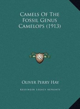 portada camels of the fossil genus camelops (1913)