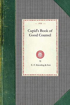 portada Cupid's Book of Good Counsel (Cooking in America) (in English)