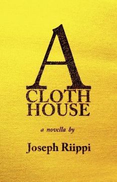a cloth house (en Inglés)