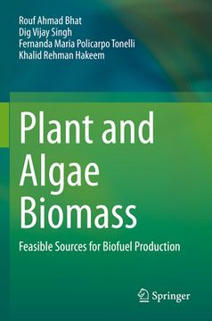 portada Plant and Algae Biomass: Feasible Sources for Biofuel Production (en Inglés)