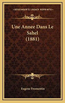 portada Une Annee Dans Le Sahel (1881) (in French)