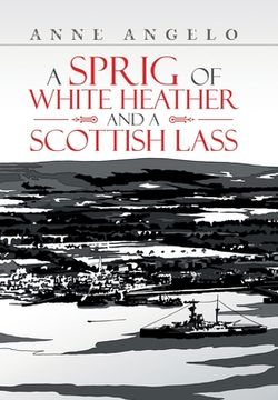 portada A Sprig of White Heather and a Scottish Lass (en Inglés)