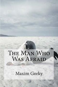 portada The Man Who Was Afraid (en Inglés)