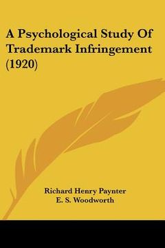 portada a psychological study of trademark infringement (1920) (en Inglés)
