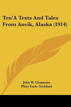 portada ten'a texts and tales from anvik, alaska (1914) (en Inglés)