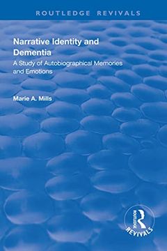 portada Narrative Identity and Dementia: A Study of Autobiographical Memories and Emotions (en Inglés)