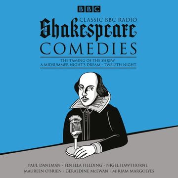 portada Classic BBC Radio Shakespeare: Comedies: The Taming of the Shrew; A Midsummer Night's Dream; Twelfth Night