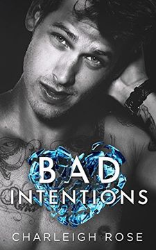 portada Bad Intentions: 2 (Bad Love) (en Inglés)