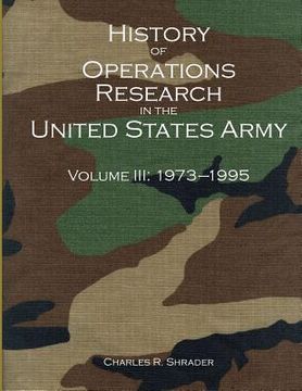 portada History of Operations Research in the United States Army Volume III: 1973-1995 (en Inglés)