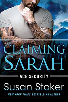 portada Claiming Sarah (Ace Security) (in English)