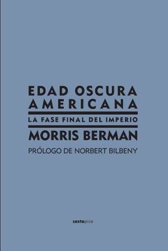portada Edad Oscura Americana: La Fase Final del Imperio (in Spanish)