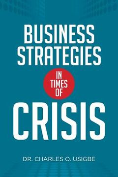 portada Business Strategies in Times of Crisis (en Inglés)
