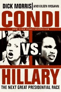 portada condi vs. hillary: the next great presidential race (en Inglés)