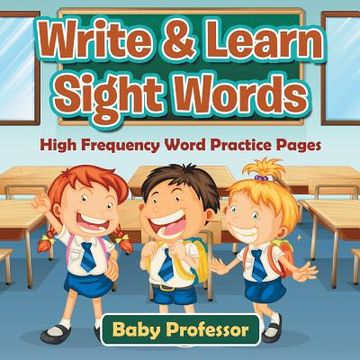 portada Write & Learn Sight Words High Frequency Word Practice Pages (en Inglés)