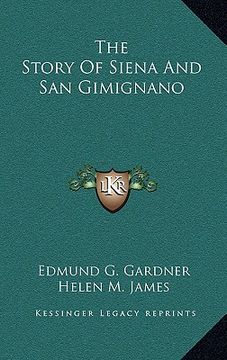 portada the story of siena and san gimignano