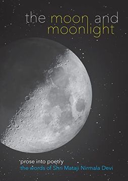 portada The Moon and Moonlight: Prose into Poetry
