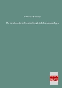 portada Die Verteilung der elektrischen Energie in Beleuchtungsanlagen (German Edition)