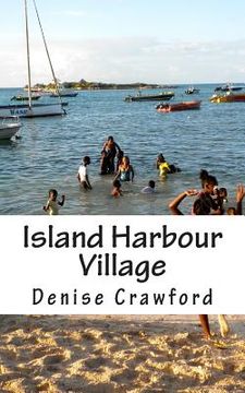 portada Island Harbour Village (en Inglés)