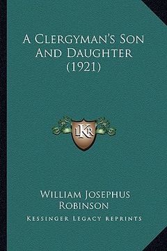 portada a clergyman's son and daughter (1921)