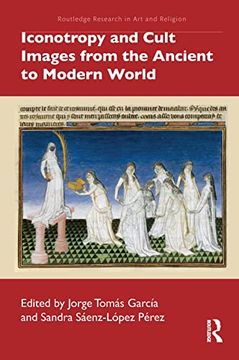 portada Iconotropy and Cult Images From the Ancient to Modern World (Routledge Research in art and Religion) 
