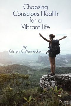 portada Choosing Conscious Health for a Vibrant Life