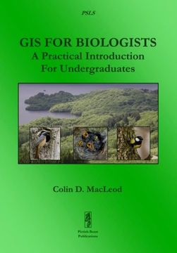 portada GIS For Biologists: A Practical Introduction For Undergraduates