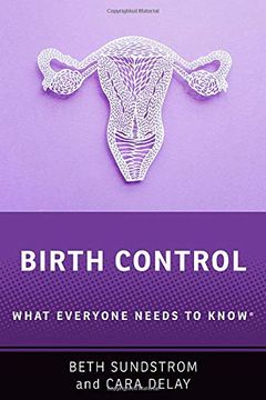 portada Birth Control: What Everyone Needs to Know® (en Inglés)