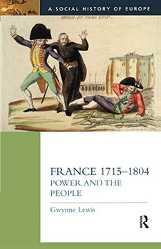 portada France 1715-1804: Power and the People (en Inglés)