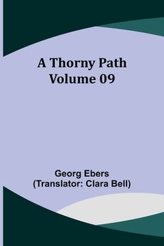 portada A Thorny Path - Volume 09 (in English)
