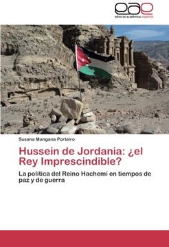 portada Hussein de Jordania: El Rey Imprescindible?