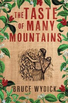 portada The Taste of Many Mountains (en Inglés)