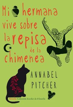 portada Mi Hermana Vive Sobre la Repisa de la Chimenea (in Spanish)