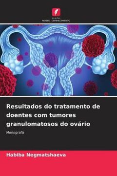 portada Resultados do Tratamento de Doentes com Tumores Granulomatosos do Ovário