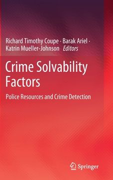 portada Crime Solvability Factors: Police Resources and Crime Detection (en Inglés)