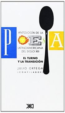 portada Antología de la Poesía Latinoamericana Actual: El Turno y la Transición (la Creación Literaria) (in Spanish)