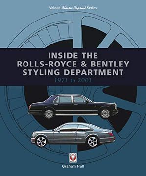 portada Inside the Rolls-Royce & Bentley Styling Department 1971 to 2001 (Classic Reprint) (en Inglés)