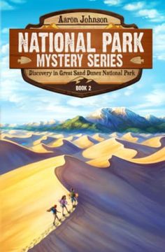 portada Discovery in Great Sand Dunes National Park: A Mystery Adventure (National Park Mystery) (in English)