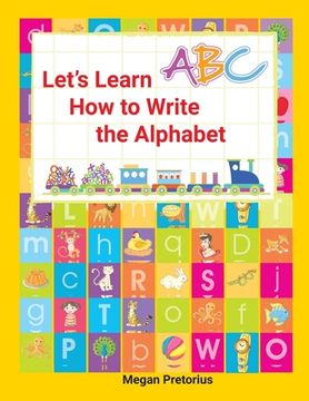portada Lets Learn How to Write the Alphabet (en Inglés)