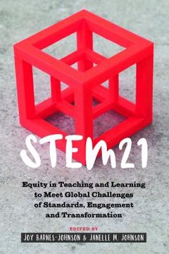 portada Stem21: Equity in Teaching and Learning to Meet Global Challenges of Standards, Engagement and Transformation