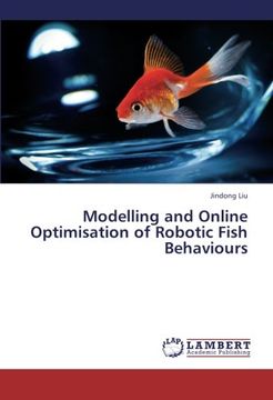 portada Modelling and Online Optimisation of Robotic Fish Behaviours