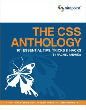 portada the css anthology: 101 essential tips, tricks & hacks (in English)
