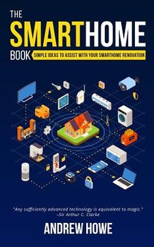 portada The Smarthome Book: Simple ideas to assist with your smarthome renovation (en Inglés)