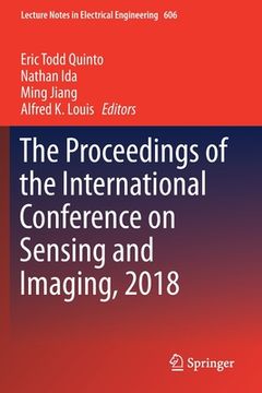 portada The Proceedings of the International Conference on Sensing and Imaging, 2018 (en Inglés)