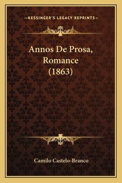 portada Annos De Prosa, Romance (1863) (en Portugués)