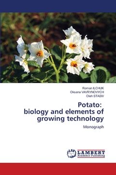 portada Potato: biology and elements of growing technology (en Inglés)
