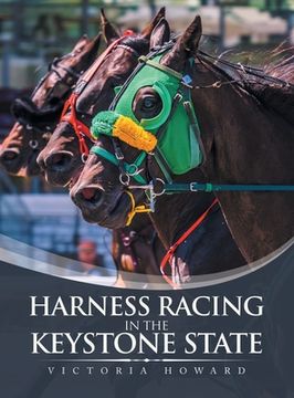 portada Harness Racing in the Keystone State (en Inglés)