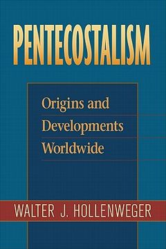 portada pentecostalism: origins and developments worldwide (en Inglés)