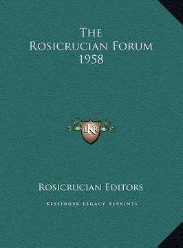 portada the rosicrucian forum 1958 (en Inglés)