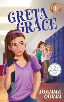 portada Greta Grace: A Greta Grace Gibson Story About Bullying and Self-Esteem: 1 (en Inglés)