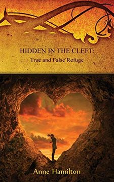 portada Hidden in the Cleft: True and False Refuge: Strategies for the Threshold #4 (en Inglés)